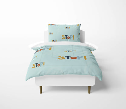 Stop Comforter Set