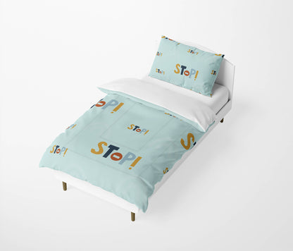 Stop Comforter Set